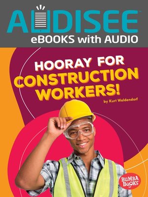 cover image of Hooray for Construction Workers!